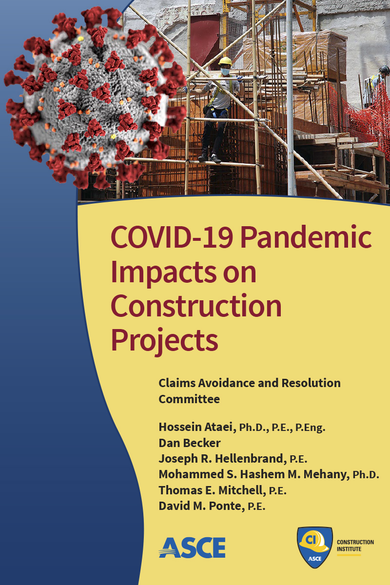 COVID-19 Pandemic Impacts on Construction Projects