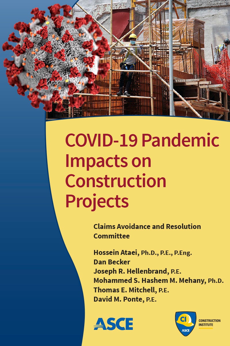 COVID-19 Pandemic Impacts on Construction Projects